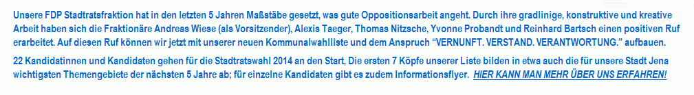 Hier kann man mehr ber einzelne Kandidaten der FDP Jena erfahren...klick